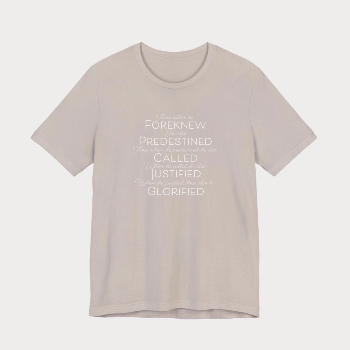 Romans 8:30 T-Shirt