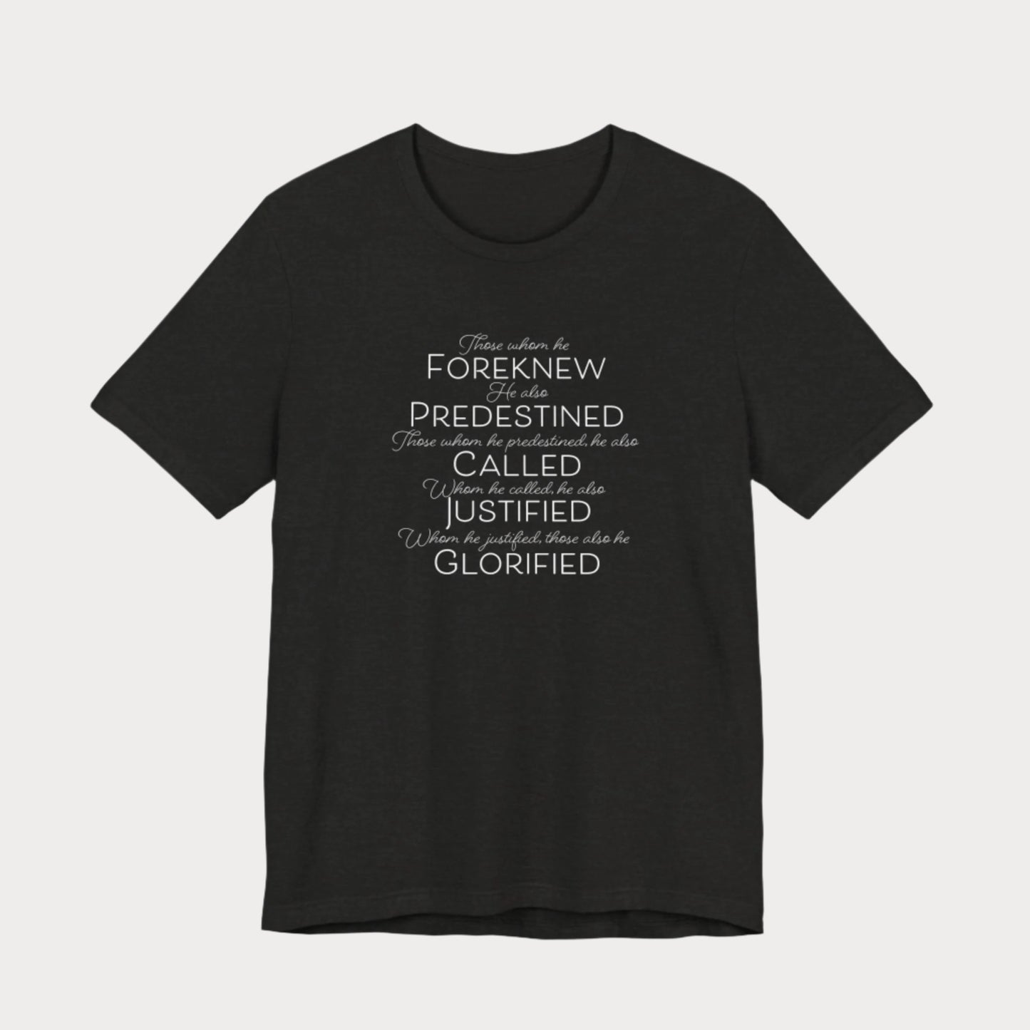 Romans 8:30 T-Shirt