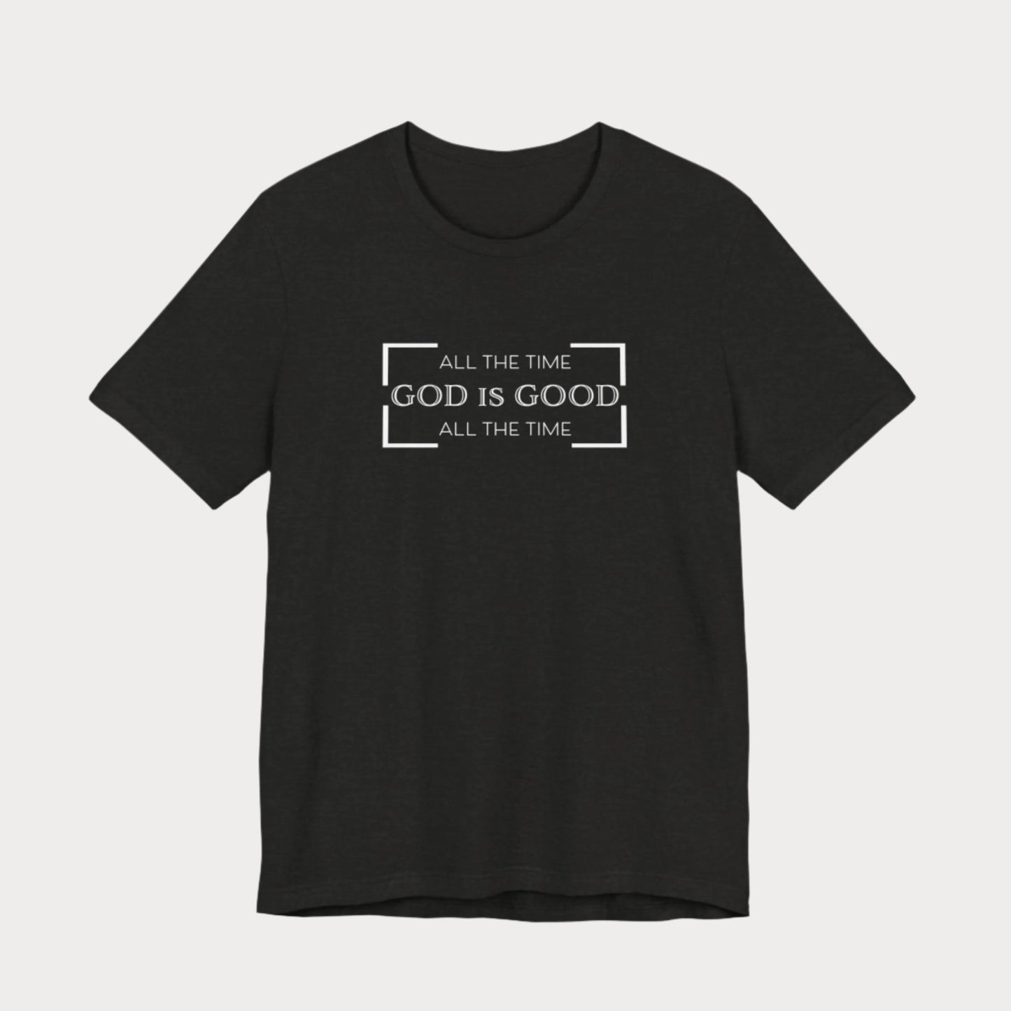 God is Good T-Shirt