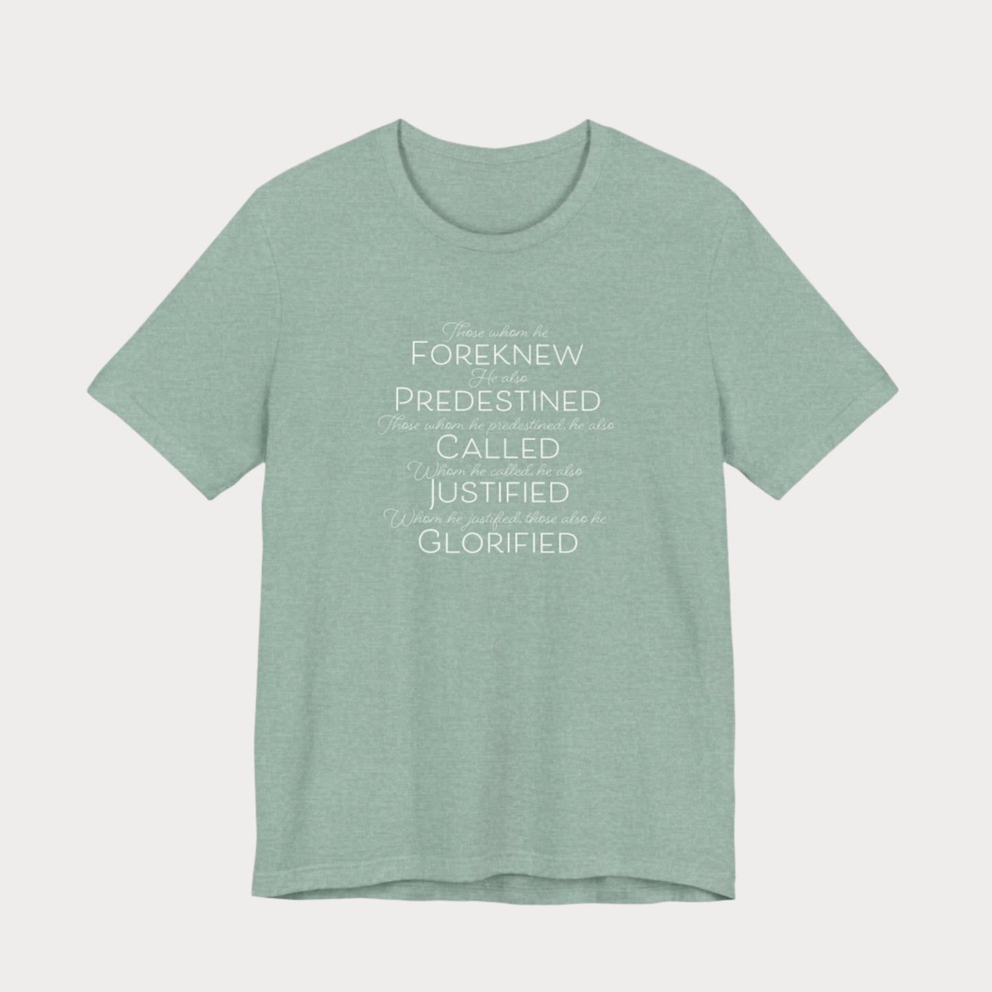 Romans 8:30 T-Shirt
