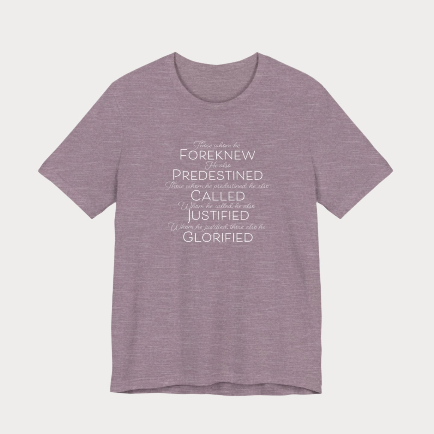 Romans 8:30 T-Shirt