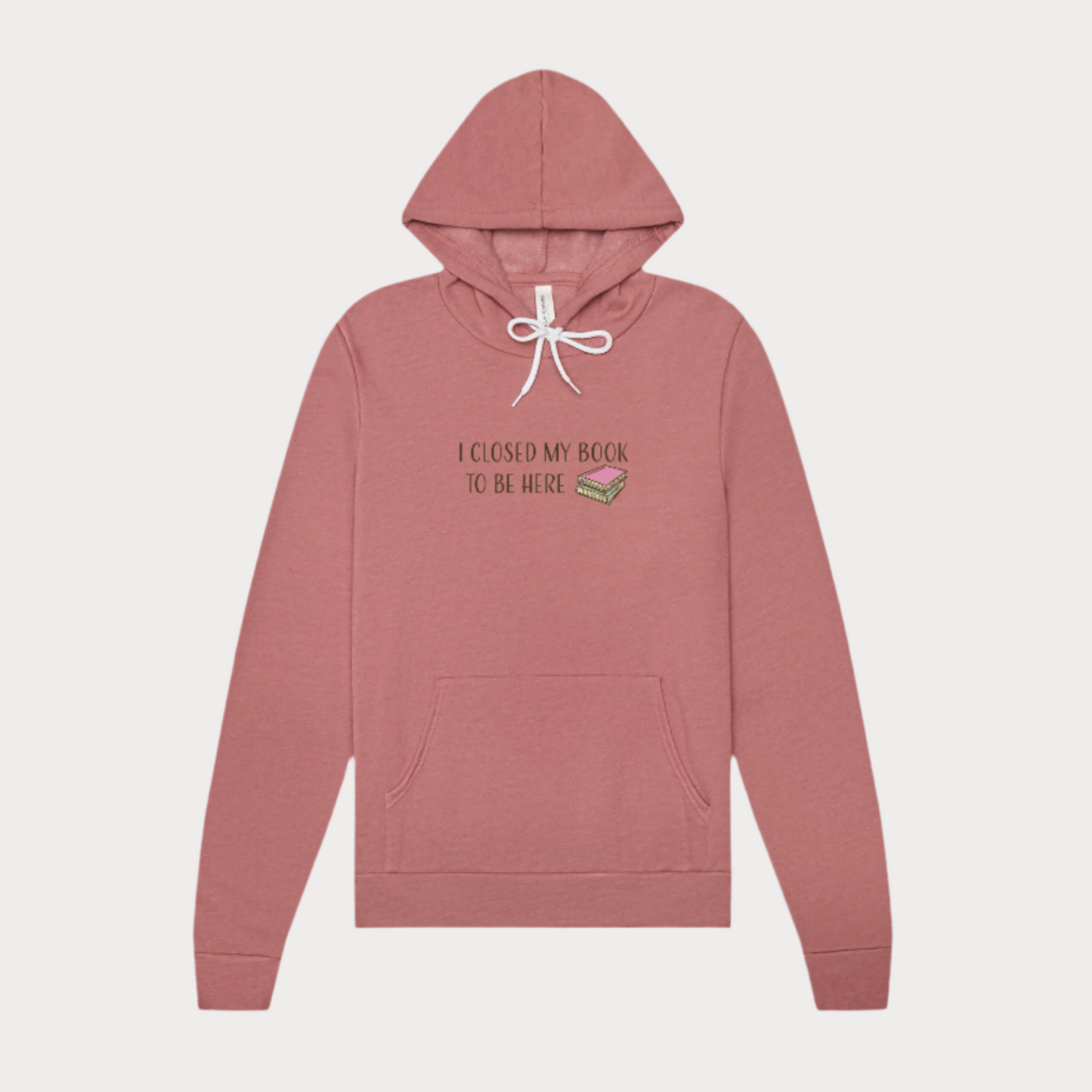Closed My Book to Be Here Hoodie