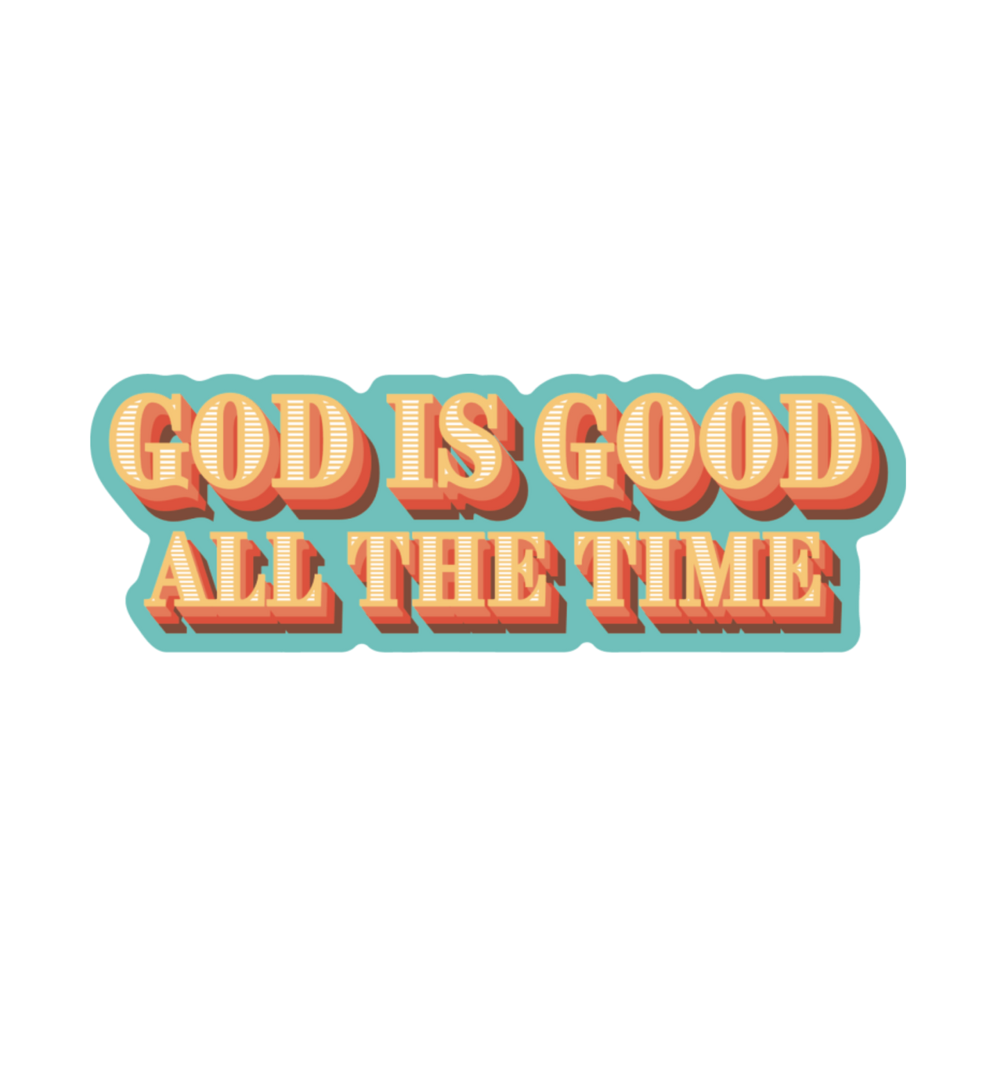 God is Good Sticker