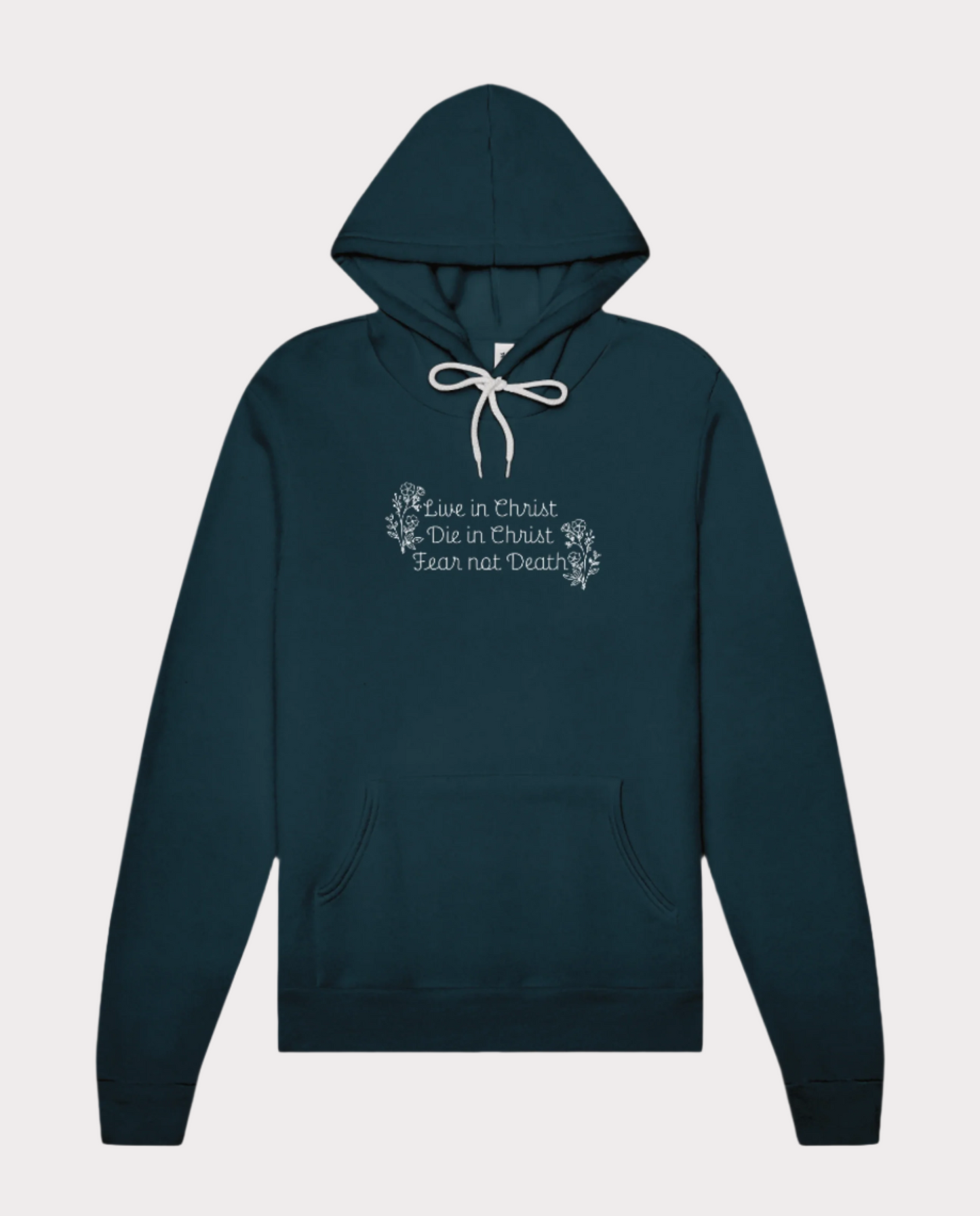 Live, Die, and Fear Not Hoodie