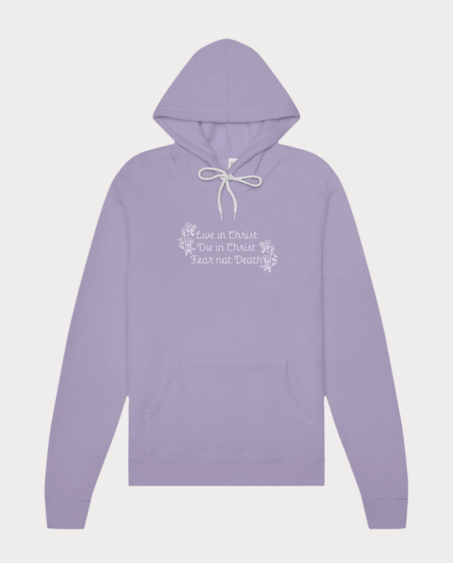 Live, Die, and Fear Not Hoodie