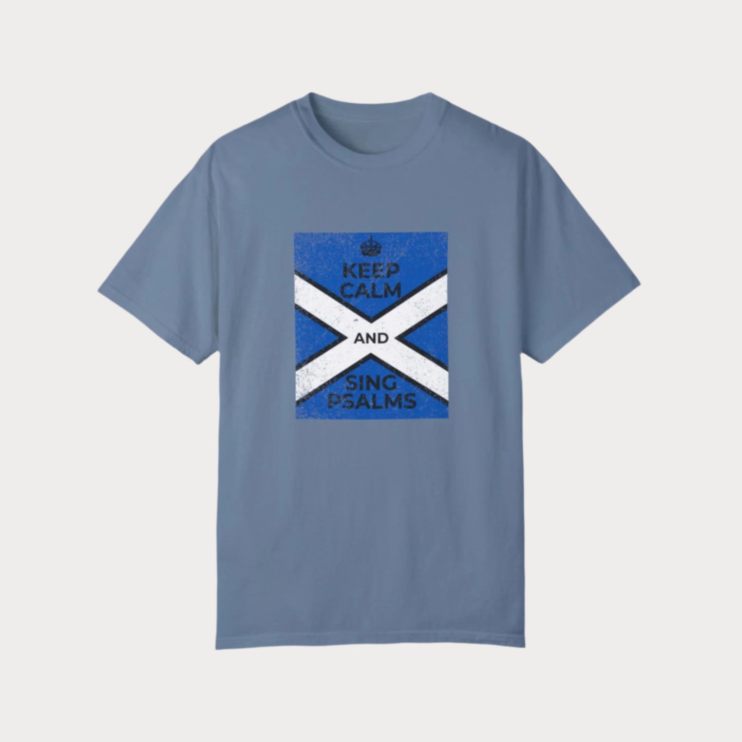 Keep Calm and Sing Psalms T-Shirt