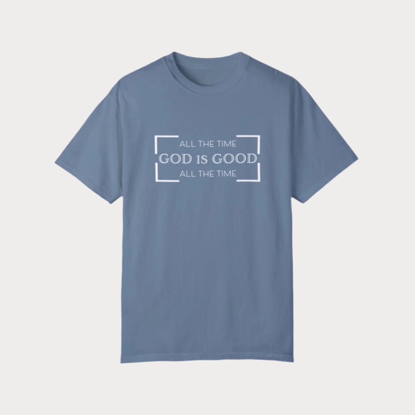 God is Good T-Shirt