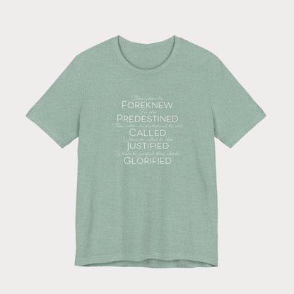 Romans 8:30 T-Shirt