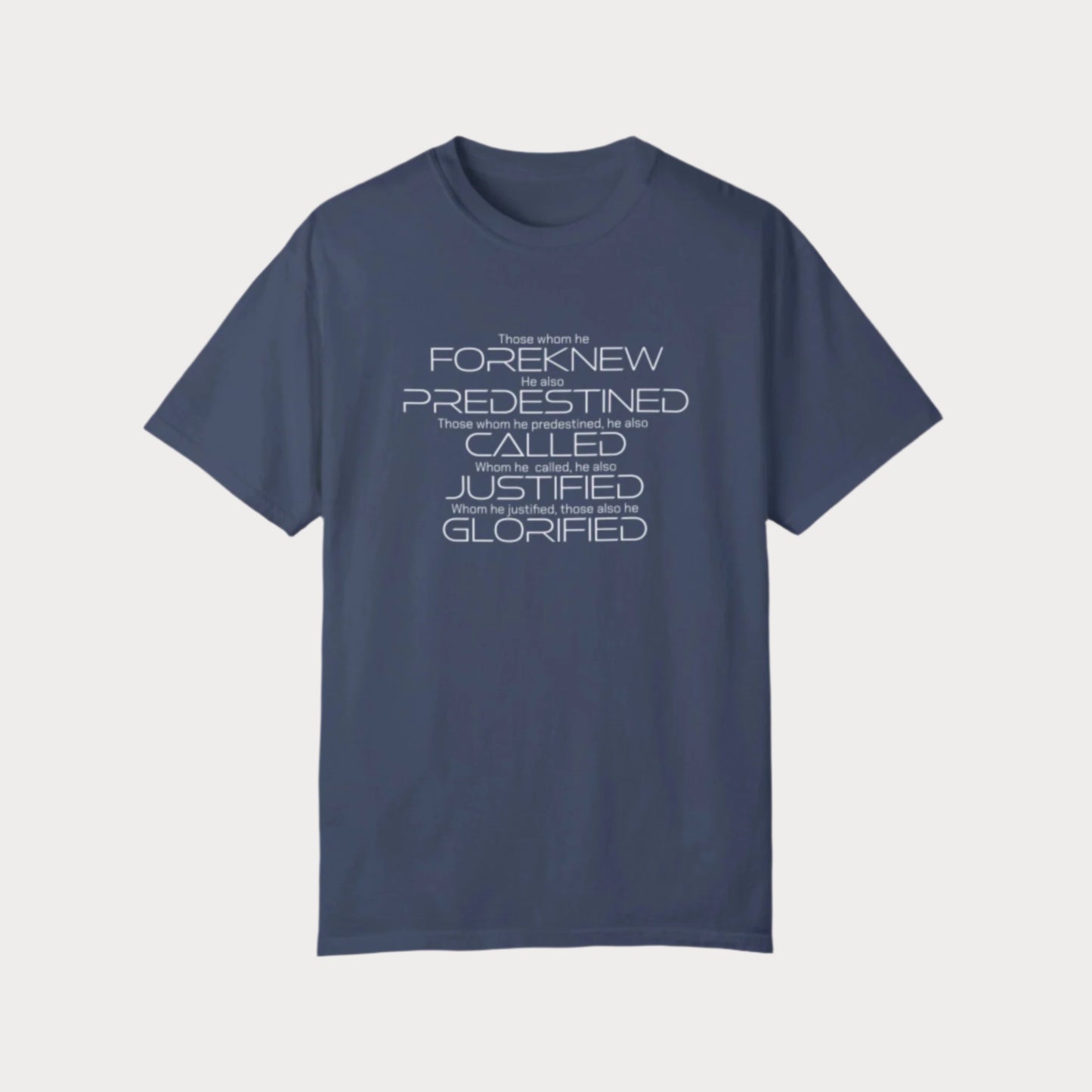 Romans 8:30 T-Shirt