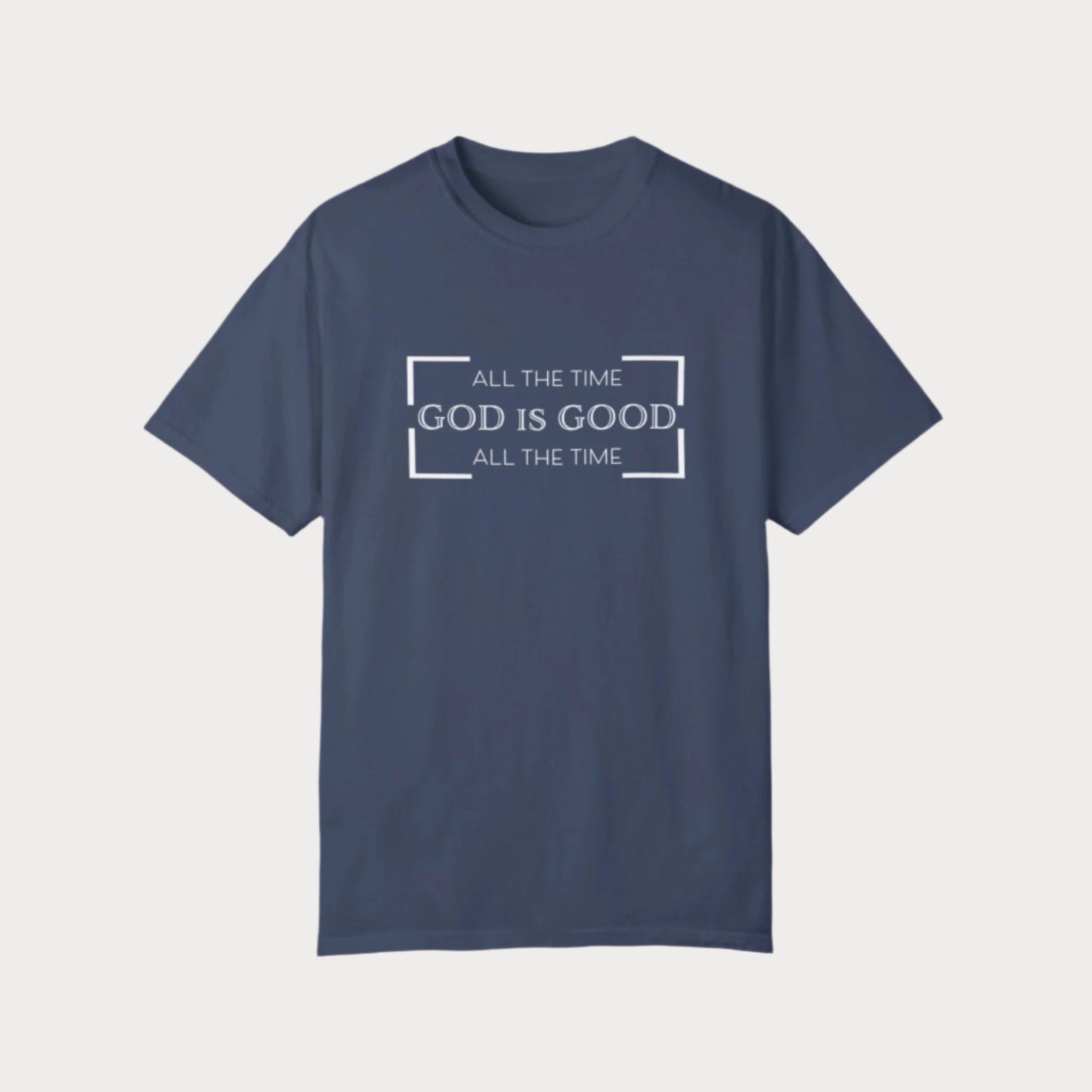 God is Good T-Shirt