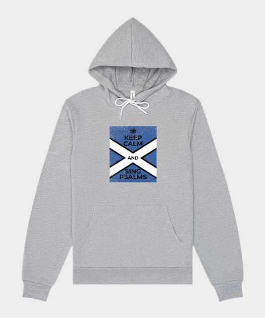 Keep Calm and Sing Psalms Hoodies