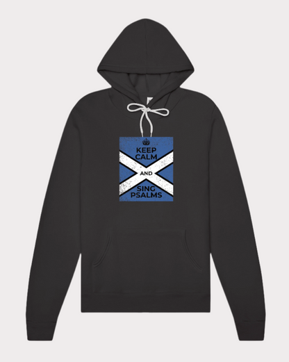 Keep Calm and Sing Psalms Hoodies