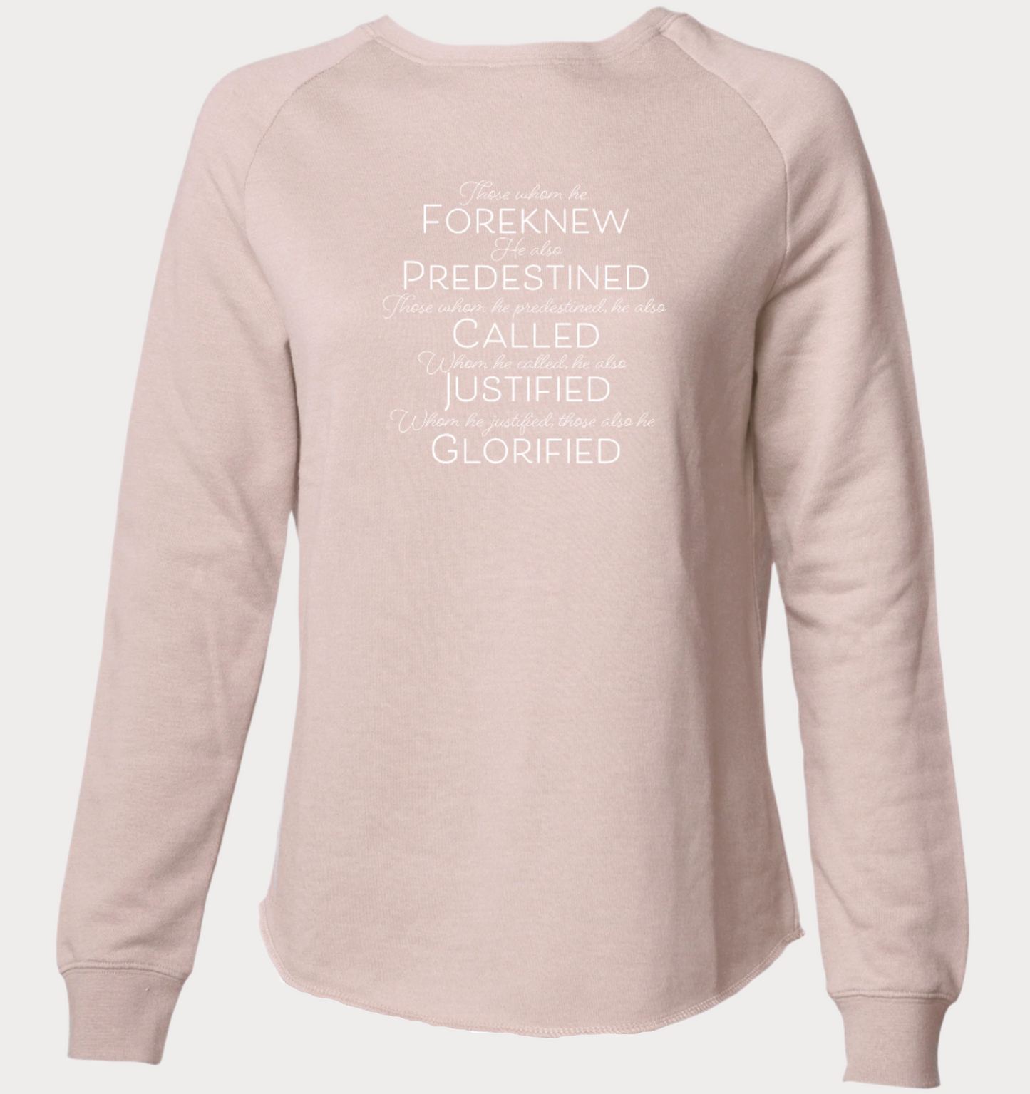 Romans 8:30 Sweatshirt